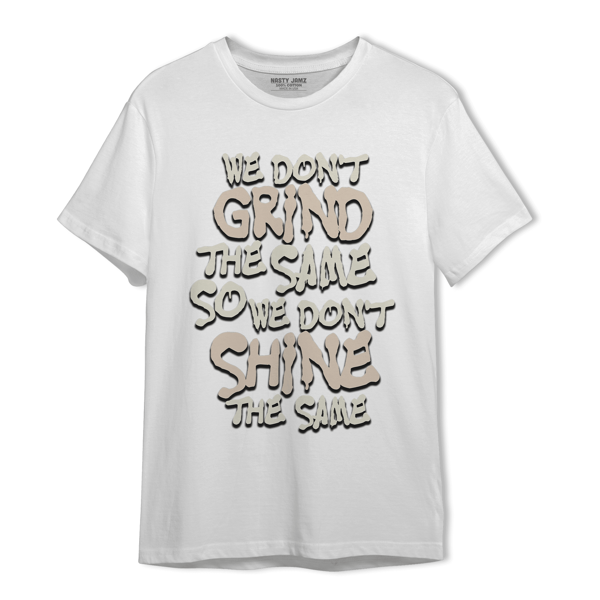 Neapolitan 11s T Shirt Match Dont Shine The Same - NastyJamz
