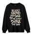 Neapolitan 11s Sweatshirt Match Dont Shine The Same - NastyJamz