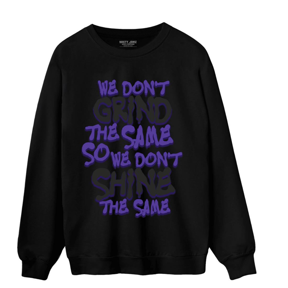 Field Purple 12s Sweatshirt Match Dont Shine The Same - NastyJamz