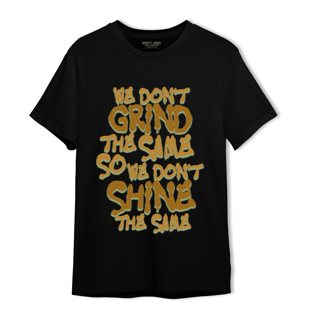 Wheat 13s T Shirt Match Dont Shine The Same - NastyJamz