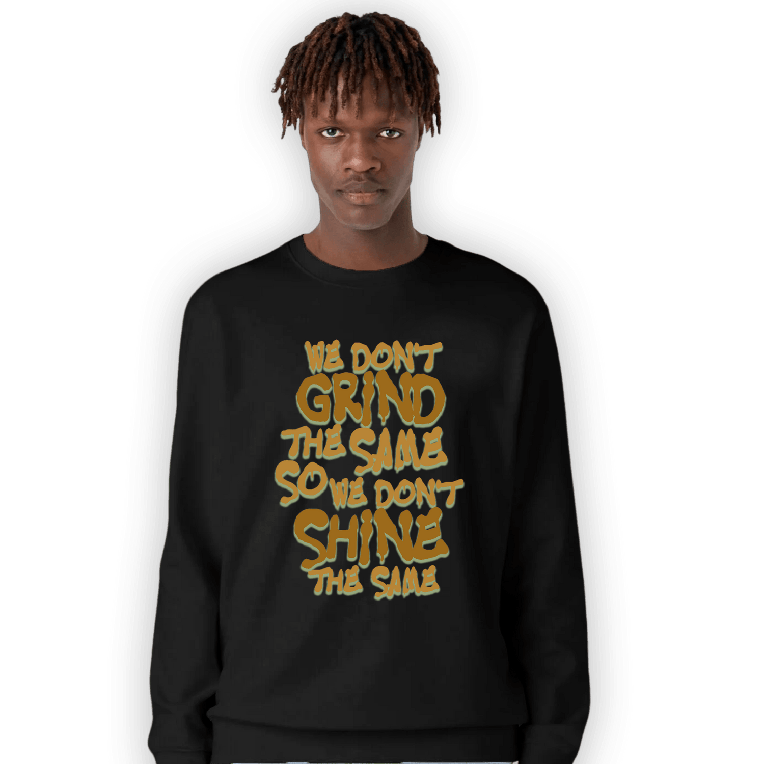 Wheat 13s Sweatshirt Match Dont Shine The Same - NastyJamz