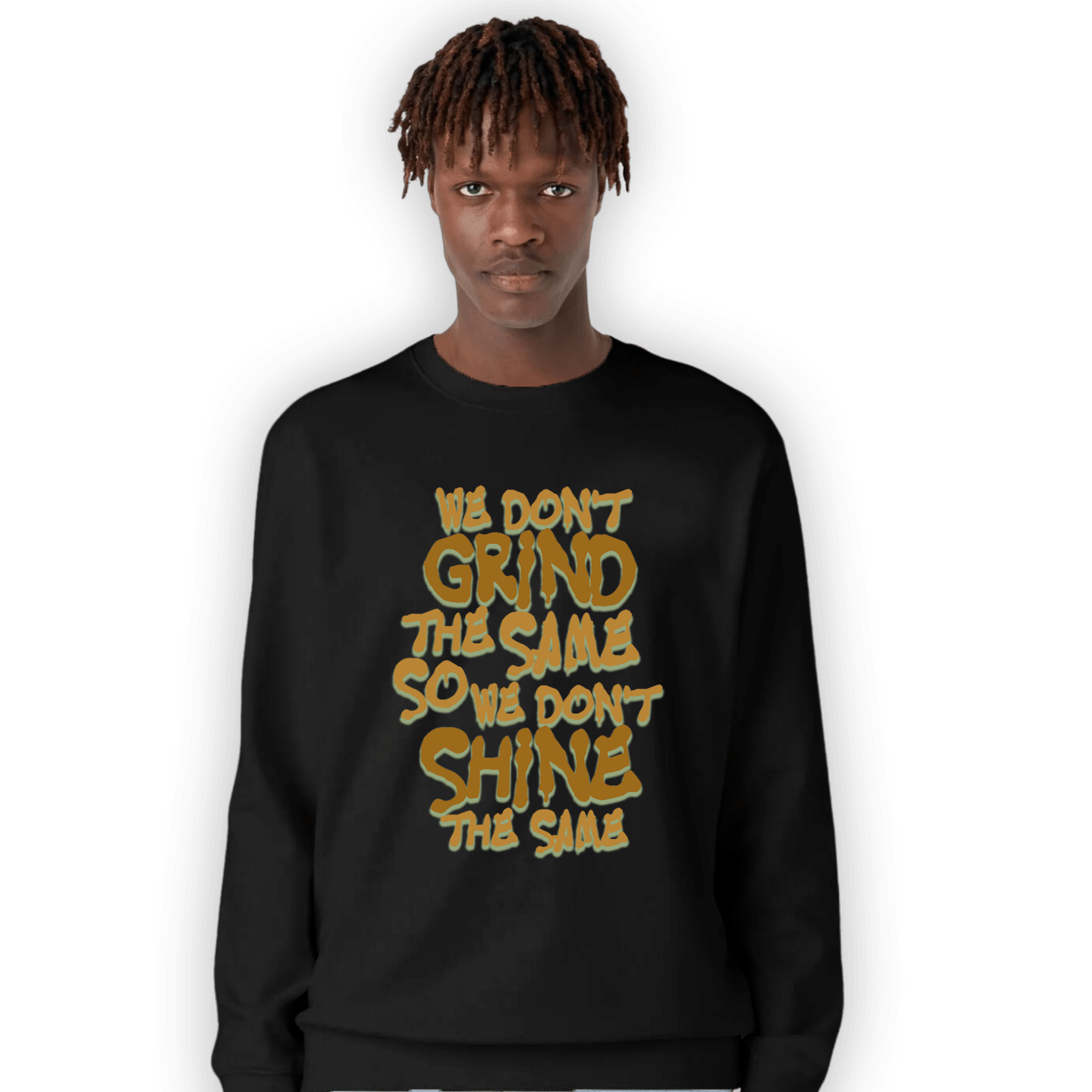 Wheat 13s Sweatshirt Match Dont Shine The Same - NastyJamz
