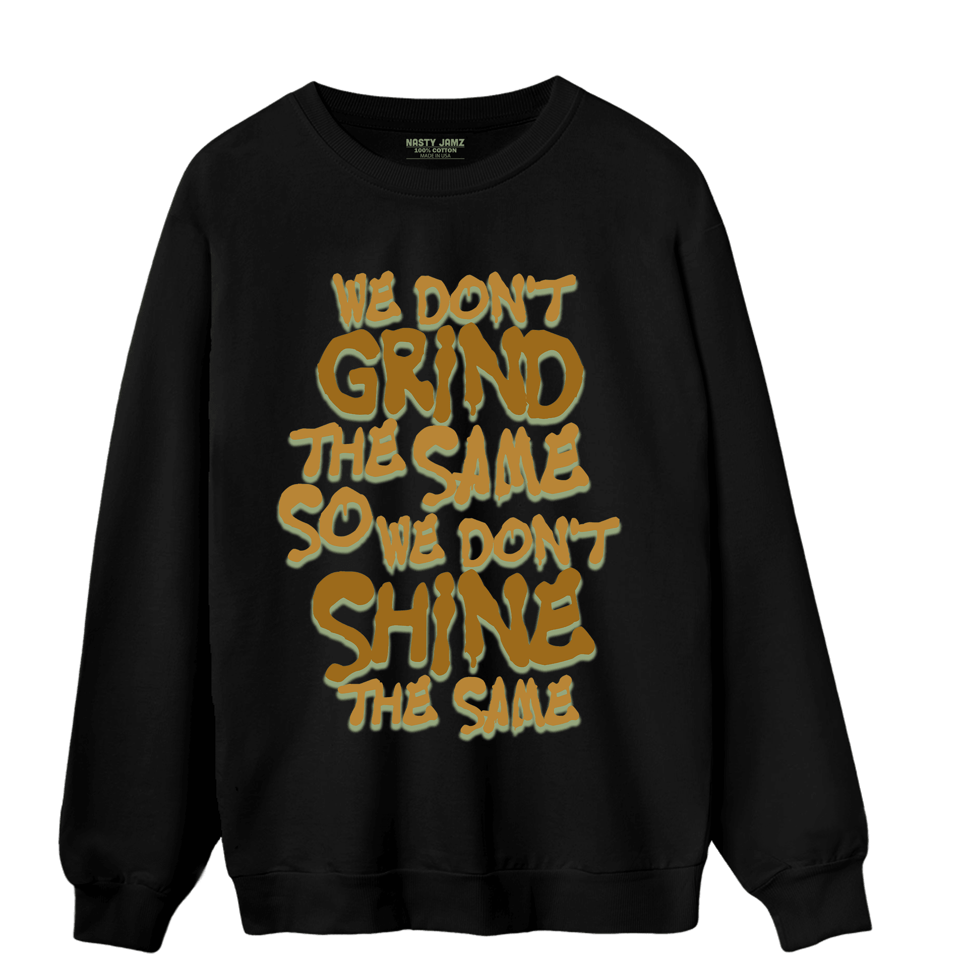 Wheat 13s Sweatshirt Match Dont Shine The Same - NastyJamz