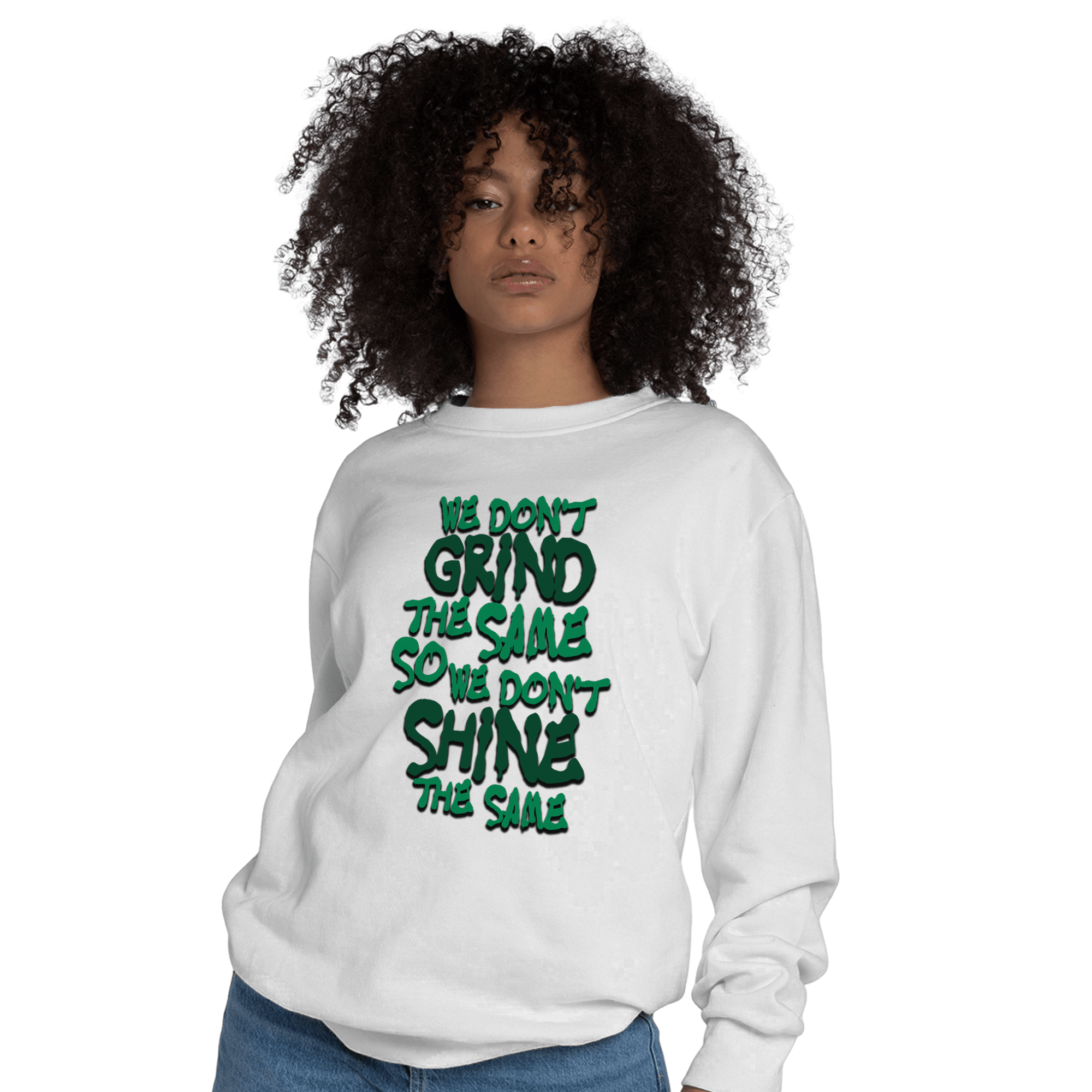 Celtic Lucky Green 1s Sweatshirt Match Dont Shine The Same - NastyJamz