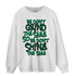 Celtic Lucky Green 1s Sweatshirt Match Dont Shine The Same - NastyJamz