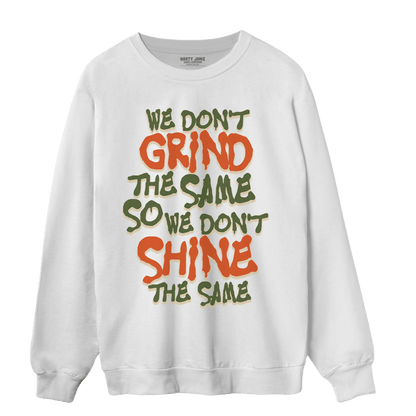 High OG Celadon 1s Sweatshirt Match Dont Shine The Same - NastyJamz