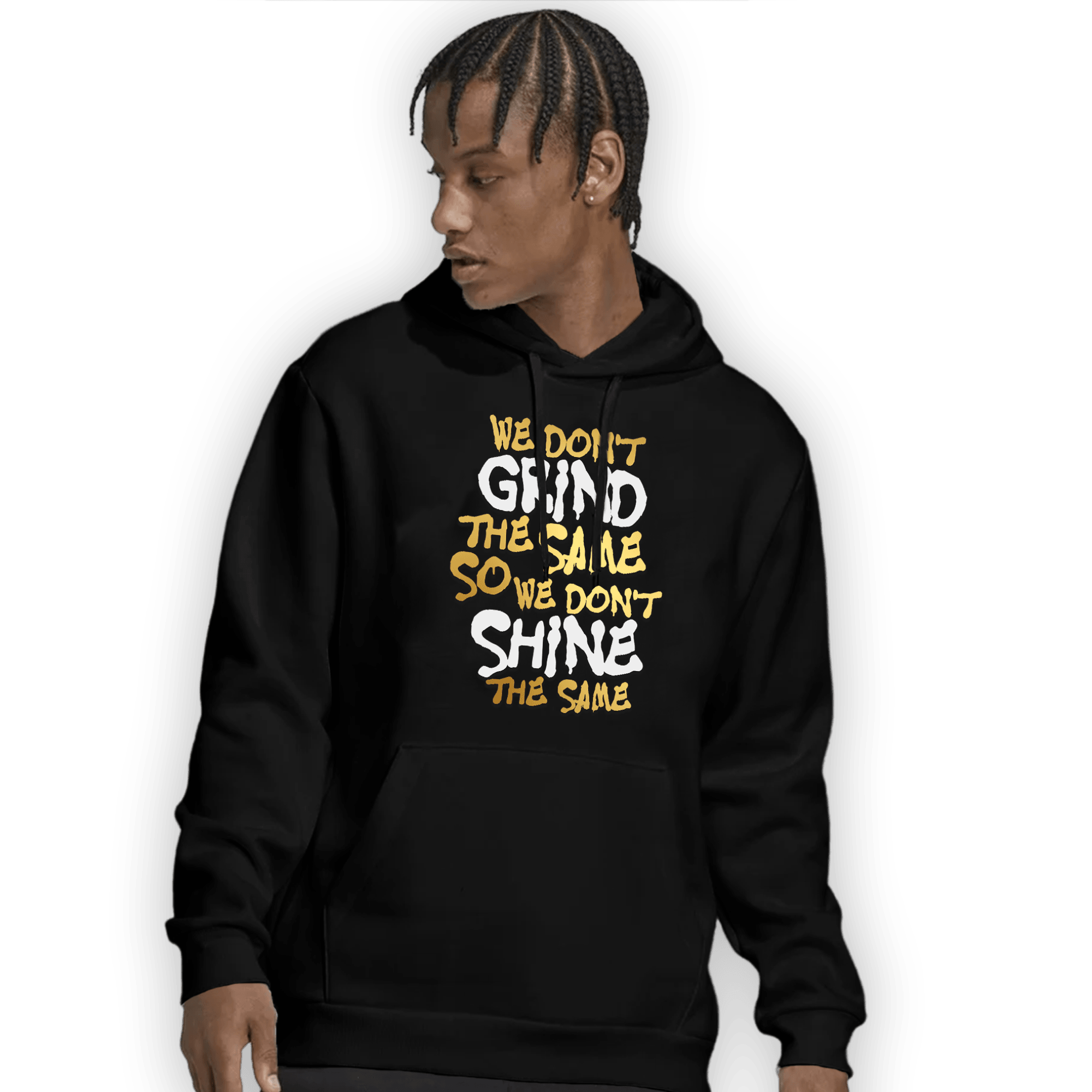 Mid SE Black Gold 1s Hoodie Match Dont Shine The Same - NastyJamz