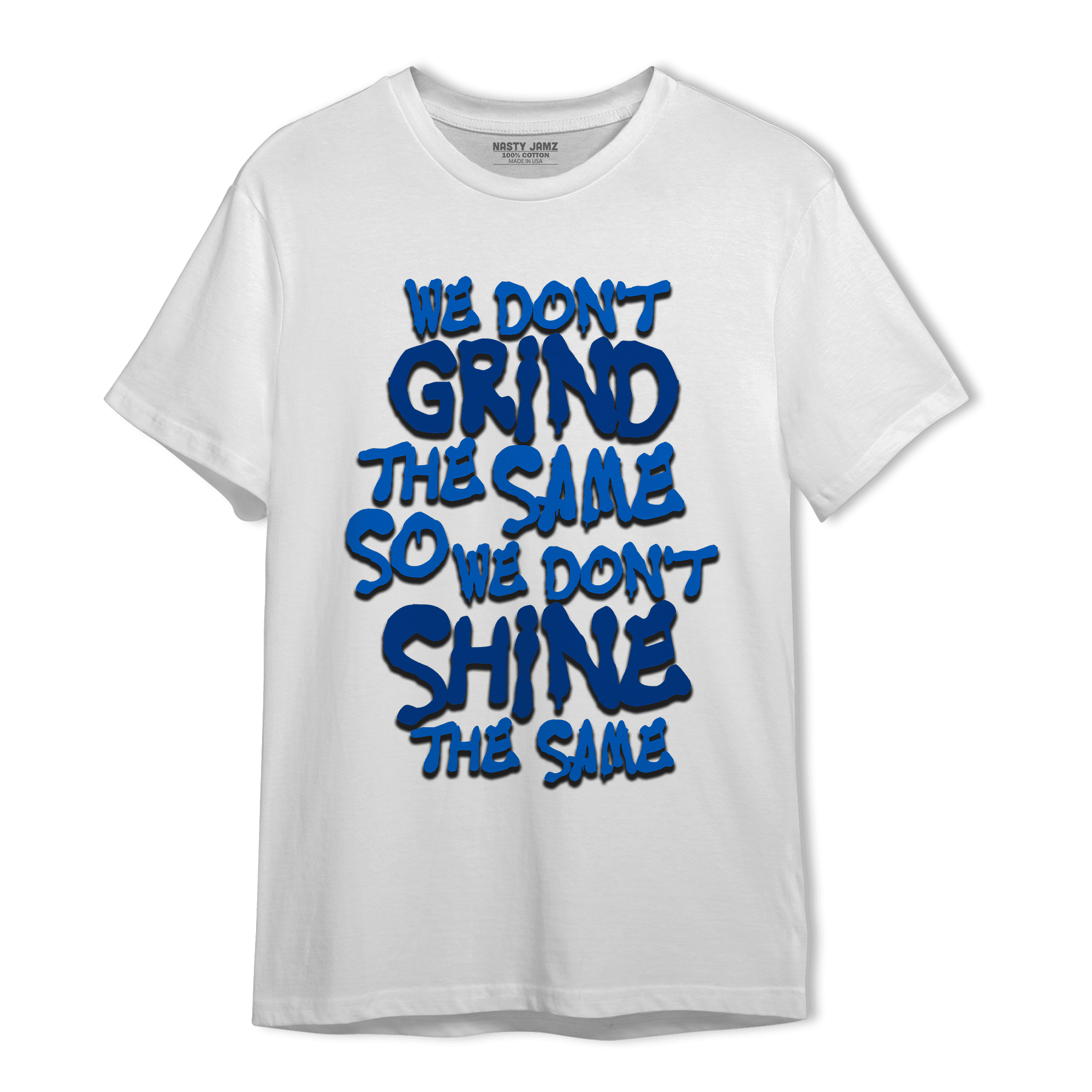 Royal Reimagined 1s T Shirt Match Dont Shine The Same - NastyJamz