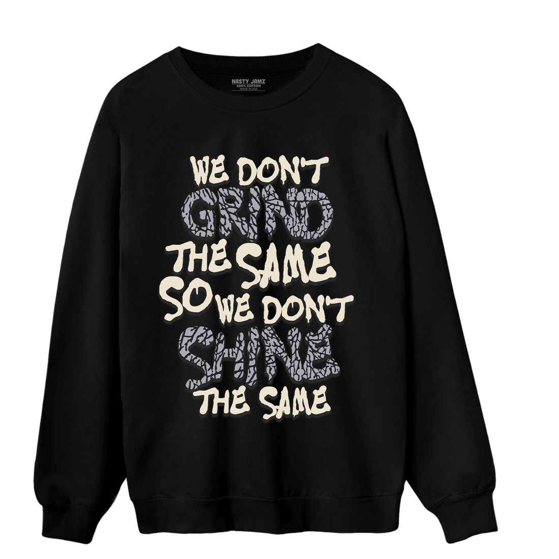 Off Noir 3s Sweatshirt Match Dont Shine The Same - NastyJamz