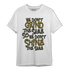 SE Craft Medium Olive 4s T Shirt Match Dont Shine The Same - NastyJamz