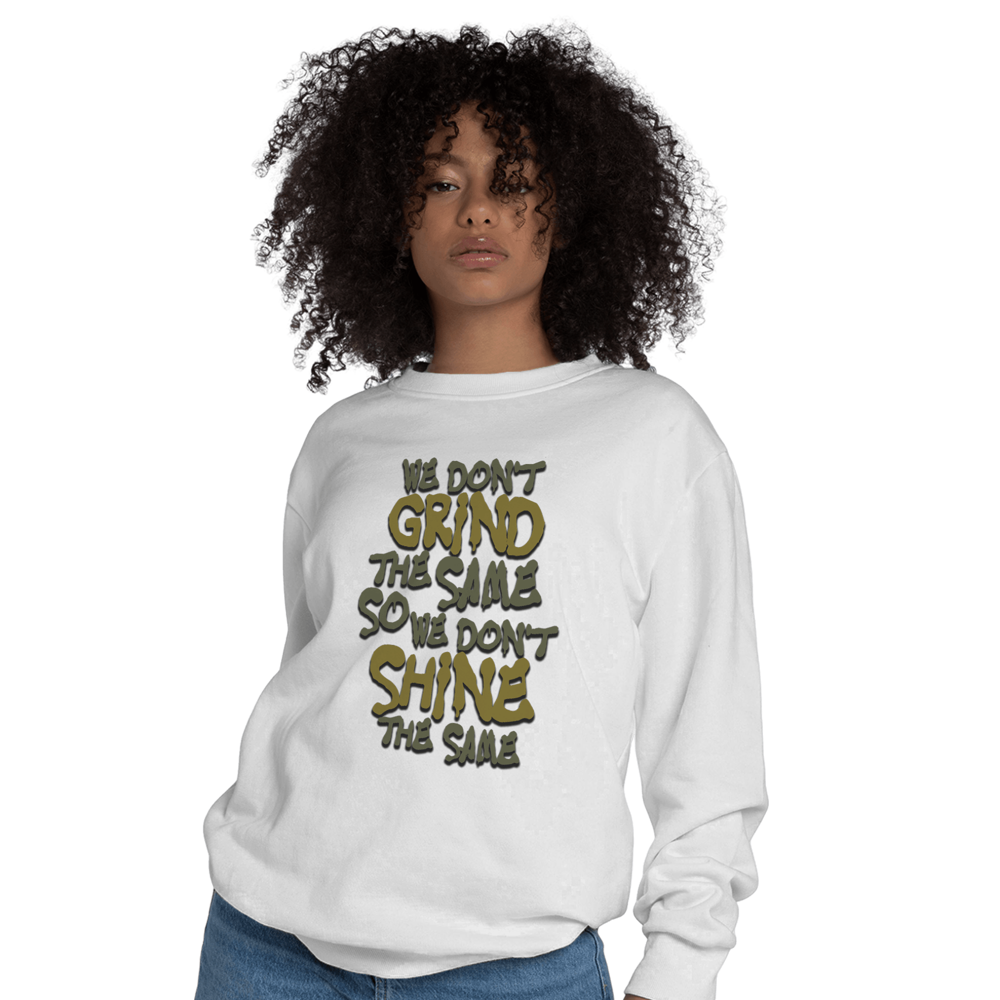 SE Craft Medium Olive 4s Sweatshirt Match Dont Shine The Same - NastyJamz