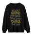 SE Craft Medium Olive 4s Sweatshirt Match Dont Shine The Same - NastyJamz