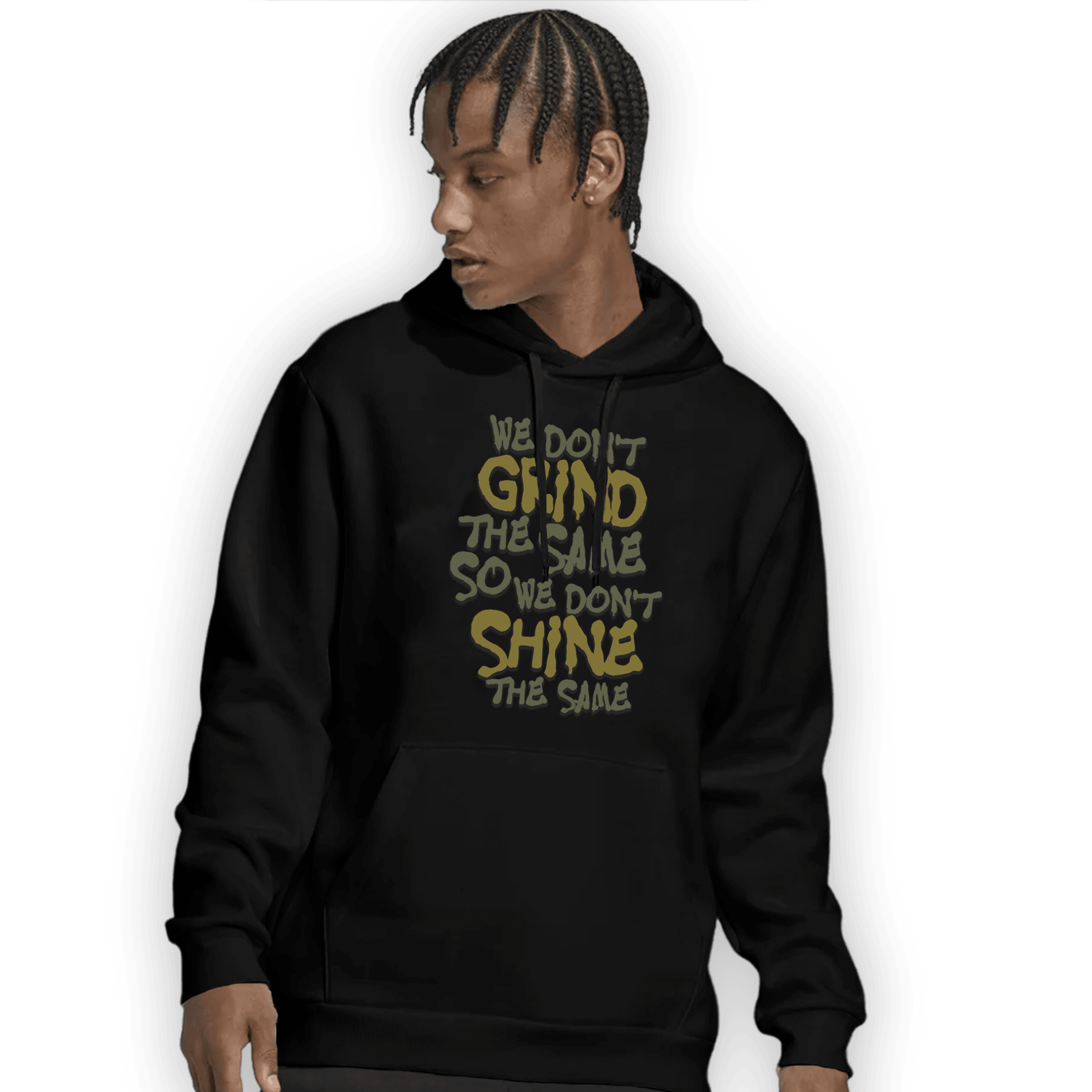 SE Craft Medium Olive 4s Hoodie Match Dont Shine The Same - NastyJamz