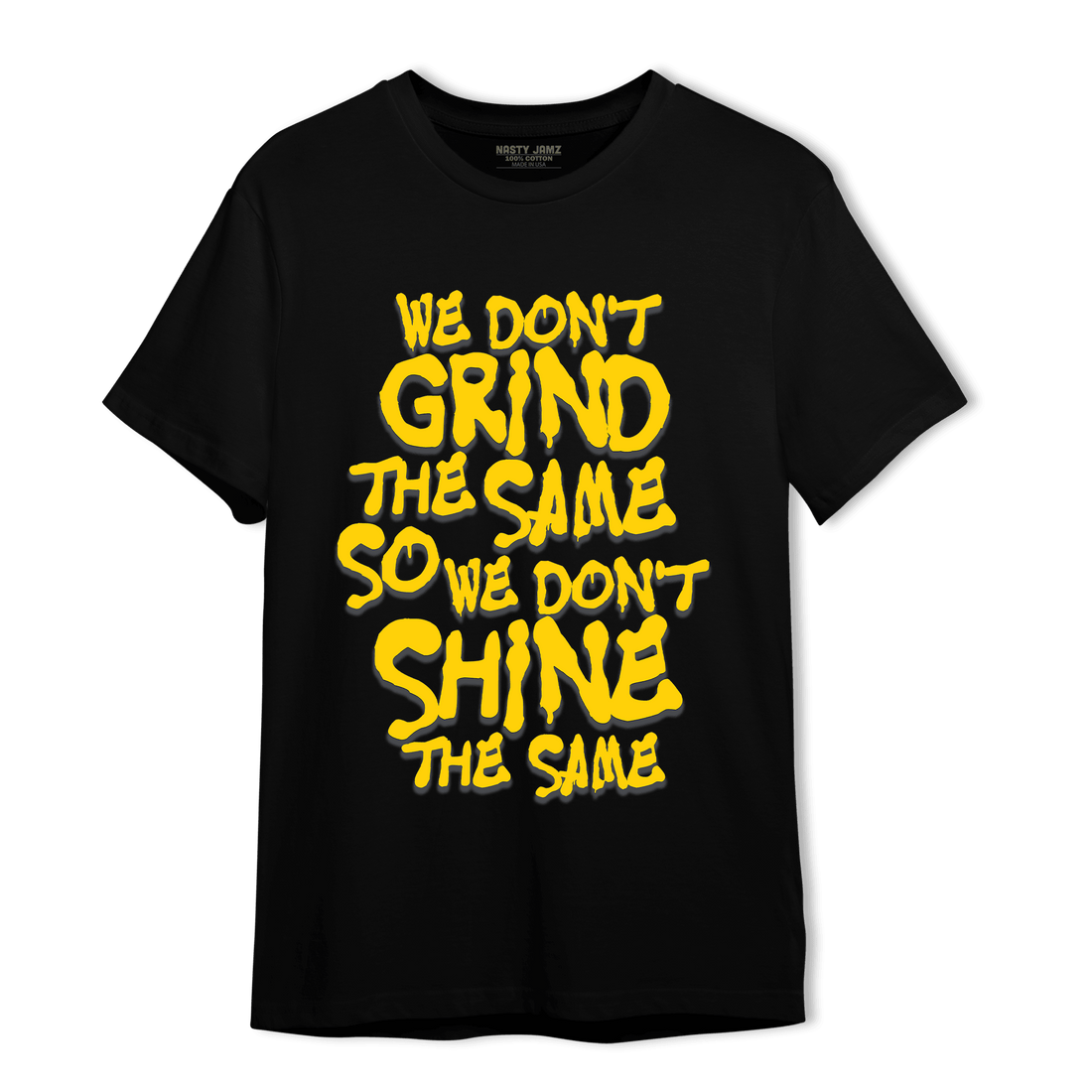 Thunder 4s T Shirt Match Dont Shine The Same - NastyJamz