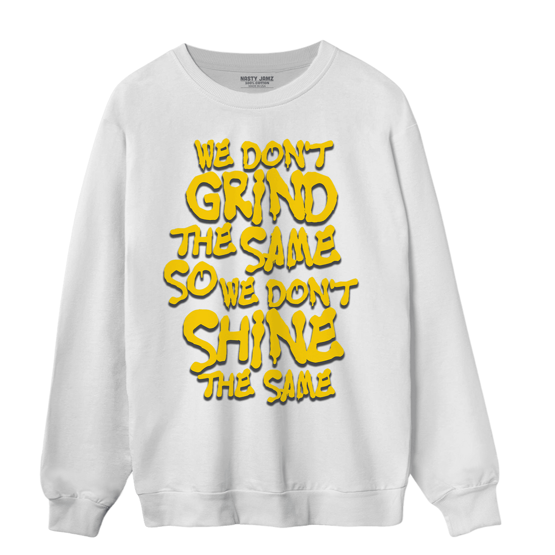 Thunder 4s Sweatshirt Match Dont Shine The Same - NastyJamz