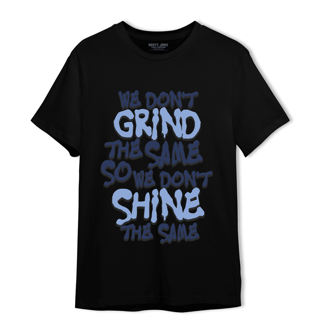 Midnight Navy 5s T Shirt Match Dont Shine The Same - NastyJamz