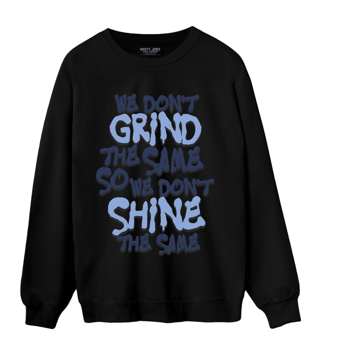 Midnight Navy 5s Sweatshirt Match Dont Shine The Same - NastyJamz