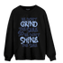 Midnight Navy 5s Sweatshirt Match Dont Shine The Same - NastyJamz