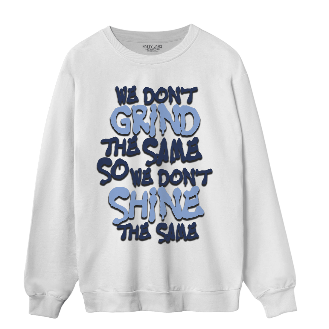 Midnight Navy 5s Sweatshirt Match Dont Shine The Same - NastyJamz