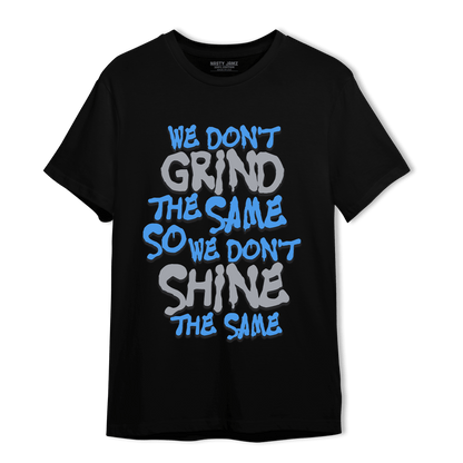 University Blue 5s T Shirt Match Dont Shine The Same - NastyJamz