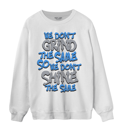 University Blue 5s Sweatshirt Match Dont Shine The Same - NastyJamz