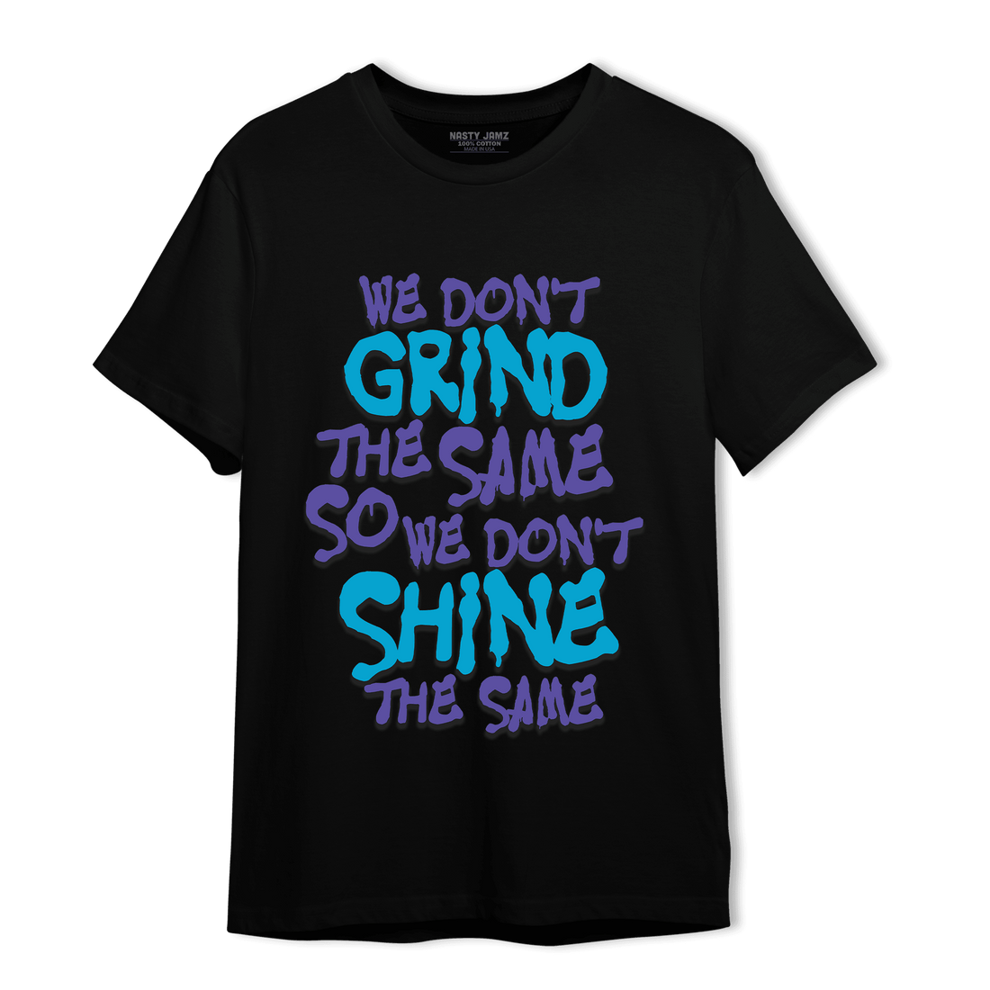 Aqua 6s T Shirt Match Dont Shine The Same - NastyJamz