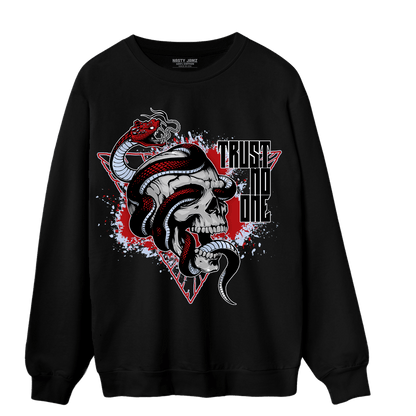 Cherry 11s Sweatshirt Match Dont Trust Any - NastyJamz