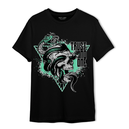 Green Glow 3s T Shirt Match Dont Trust Any - NastyJamz