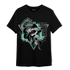 Green Glow 3s T Shirt Match Dont Trust Any - NastyJamz