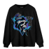 Aqua 6s Sweatshirt Match Dont Trust Any - NastyJamz
