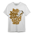 Wheat 13s T Shirt Match Dope Sneaker - NastyJamz