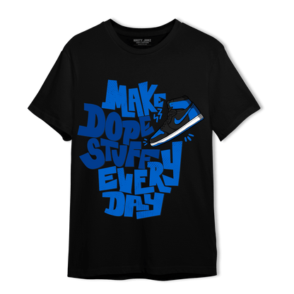 Royal Reimagined 1s T Shirt Match Dope Sneaker - NastyJamz