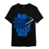 Royal Reimagined 1s T Shirt Match Dope Sneaker - NastyJamz