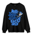 University Blue Toe 1s Sweatshirt Match Dope Sneaker - NastyJamz