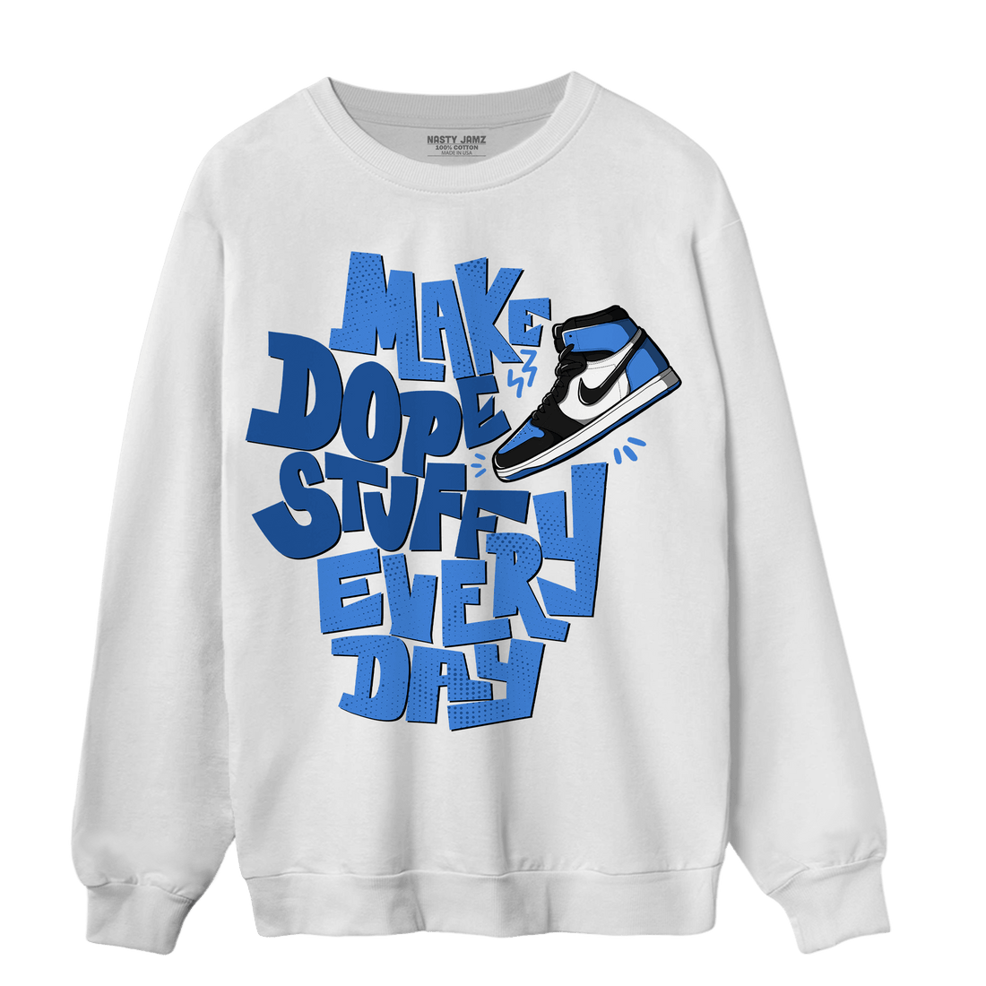University Blue Toe 1s Sweatshirt Match Dope Sneaker - NastyJamz