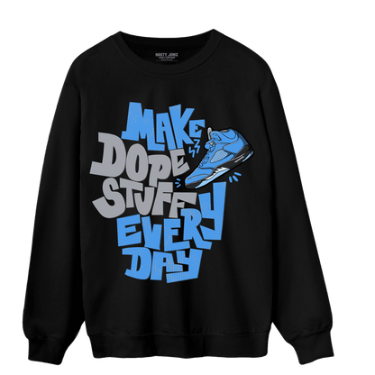 University Blue 5s Sweatshirt Match Dope Sneaker - NastyJamz