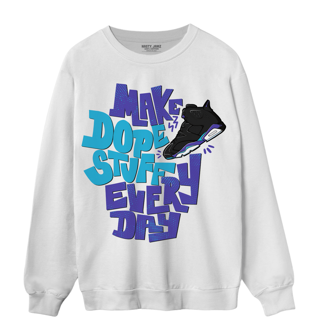 Aqua 6s Sweatshirt Match Dope Sneaker - NastyJamz