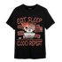 High OG Dusted Clay 1s T Shirt Match Eat Sleep Code BER - NastyJamz