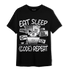 Retro High OG Black White 1s T Shirt Match Eat Sleep Code BER - NastyJamz