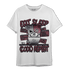 Burgundy 5s T Shirt Match Eat Sleep Code BER - NastyJamz