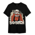Gratitude 11s T Shirt Match Gangster Bad Bitch - NastyJamz