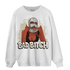 Gratitude 11s Sweatshirt Match Gangster Bad Bitch - NastyJamz