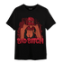 Cherry 12s T Shirt Match Gangster Bad Bitch - NastyJamz