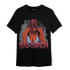 Burgundy 5s T Shirt Match Gangster Bad Bitch - NastyJamz