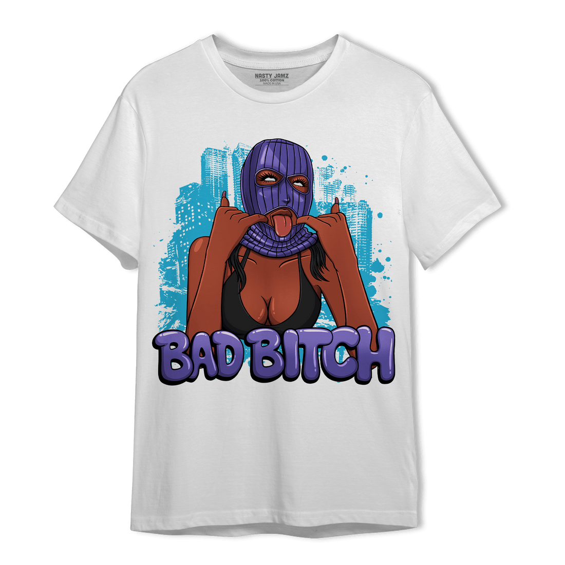Aqua 6s T Shirt Match Gangster Bad Bitch - NastyJamz