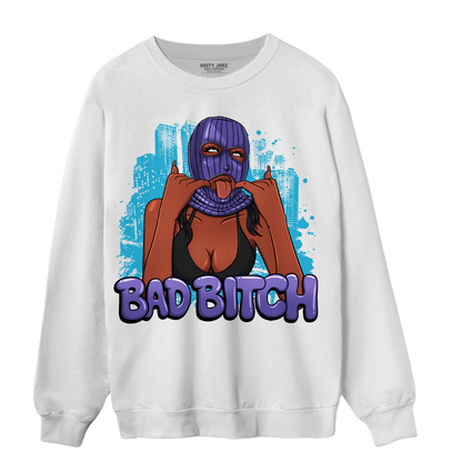 Aqua 6s Sweatshirt Match Gangster Bad Bitch - NastyJamz