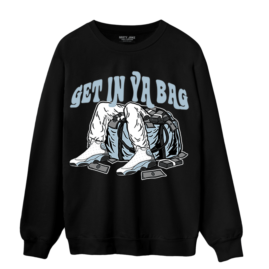 Blue Grey 13s Sweatshirt Match Get In Ya Bag - NastyJamz