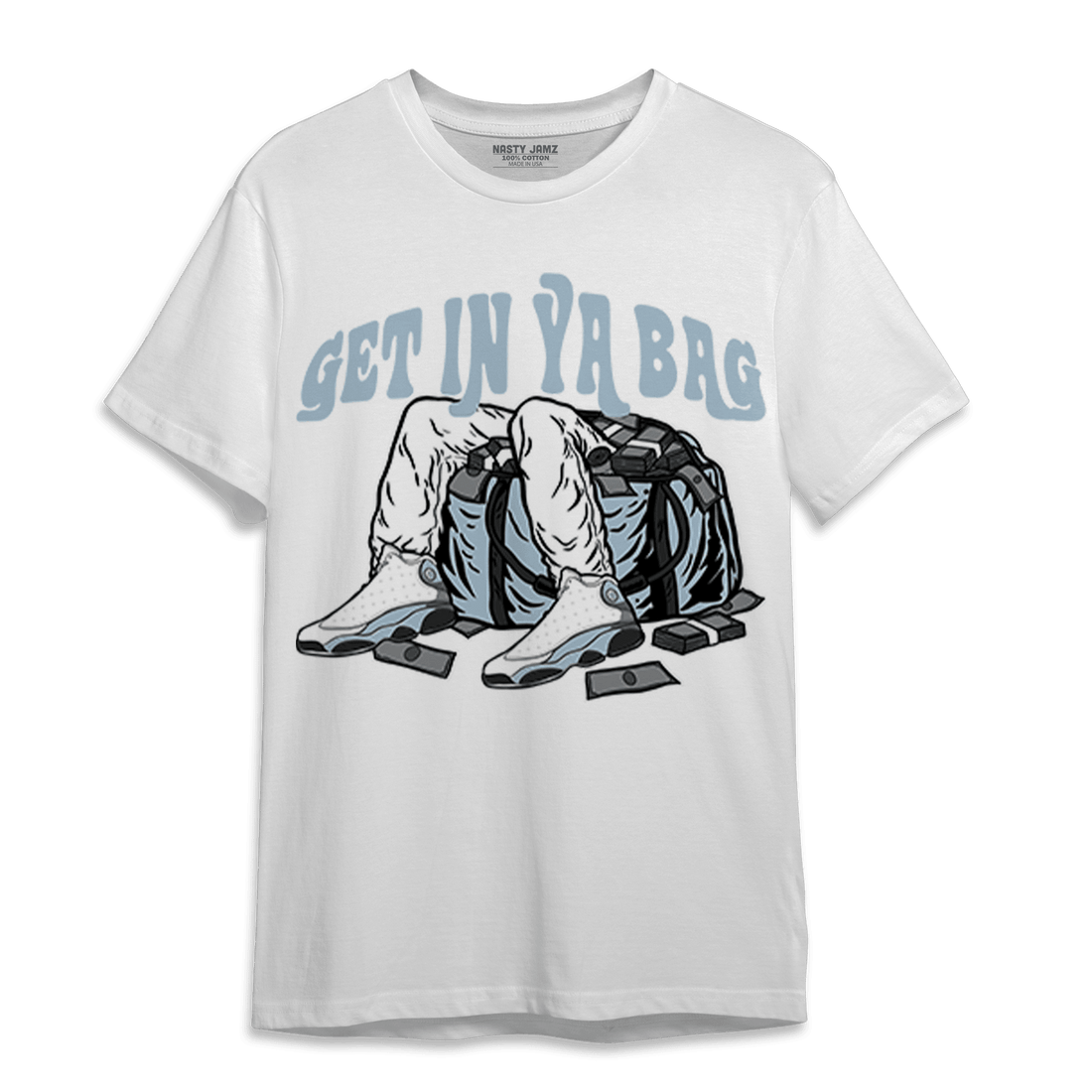 Blue Grey 13s T Shirt Match Get In Ya Bag - NastyJamz