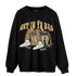 High OG Metallic Gold 1s Sweatshirt Match Get In Ya Bag - NastyJamz