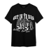Retro High OG Black White 1s T Shirt Match Get In Ya Bag - NastyJamz